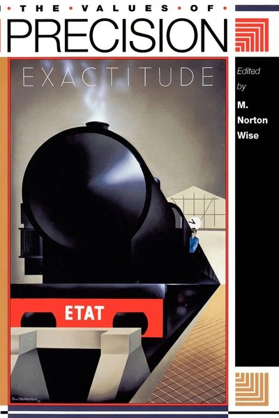 The Values Of Precision M. Norton Wise Taschenbuch Einband - Flex.(Paperback)-image