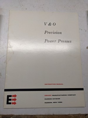 V & O PRECISION POWER PRESS EMHART MANUFACTURING INSTRUCTION MANUAL OPERATION