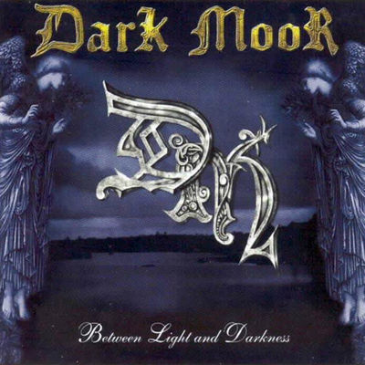 DARK MOOR - Between Light and Darkness - CD - Neu OVP - Power Symphonic Metal