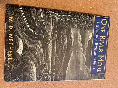 One River More, by W. D. Wetherell