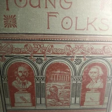 John D Champlin, Jr. Young Folks' Cyclopaedia of Persons and Places 1800s 1890s