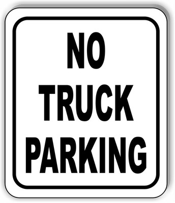NO TRUCK PARKING Metal Aluminum Composite Sign | eBay