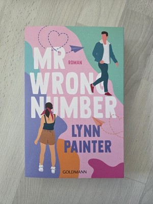 Mr Wrong Number | Lynn Painter | 2023 | deutsch | Mr Wrong Number