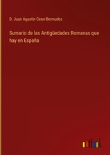 D. Juan Agustin Cean-Bermudez | Sumario de la...
