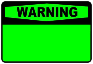 Personalised Custom Warning GREEN Sign Self Adhesive Warning Sticker