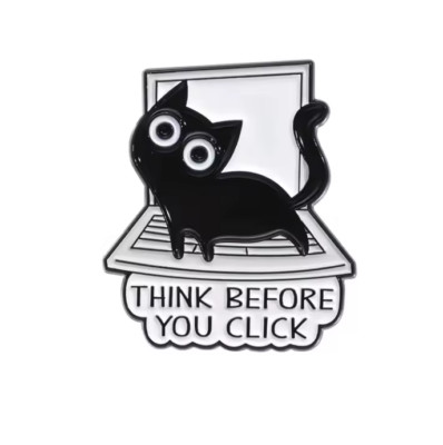 Katzen Anstecker   ''Think before you click '' Pin | Lustiges IT Geschenk