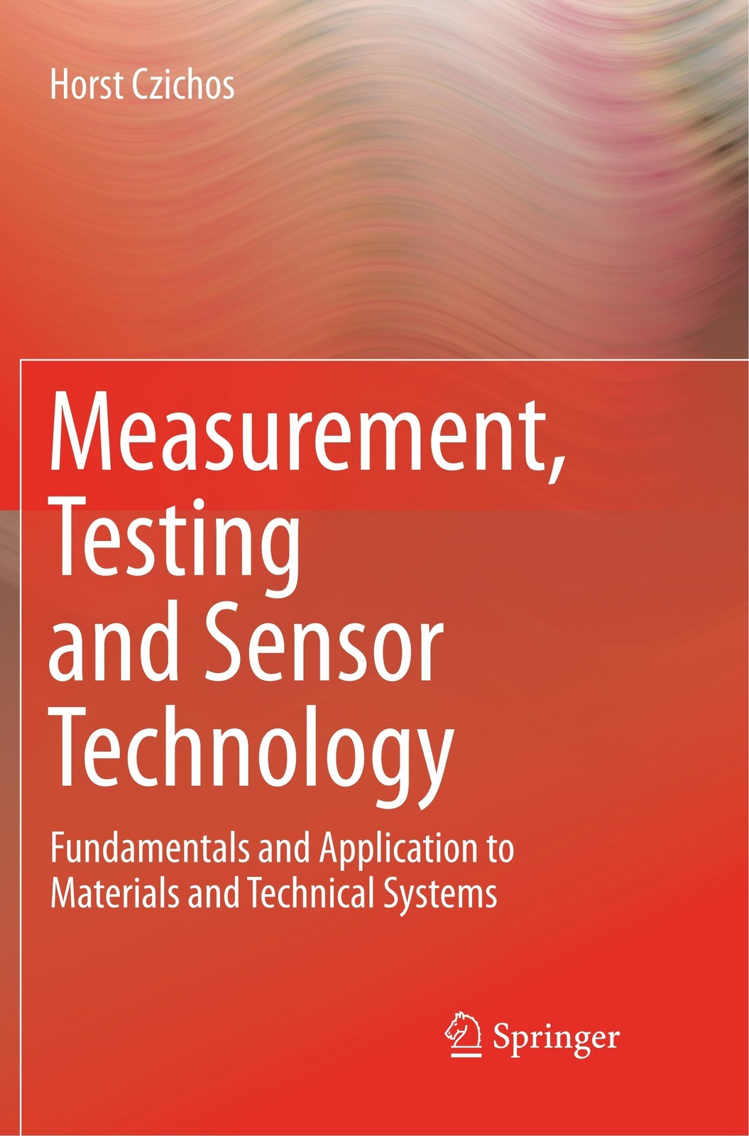 Thumbnail - Measurement, Testing And Sensor Technology | Horst Czichos |