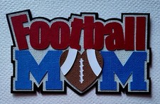 Football MOM Title. Scrapbook, Card making Paper Piecing