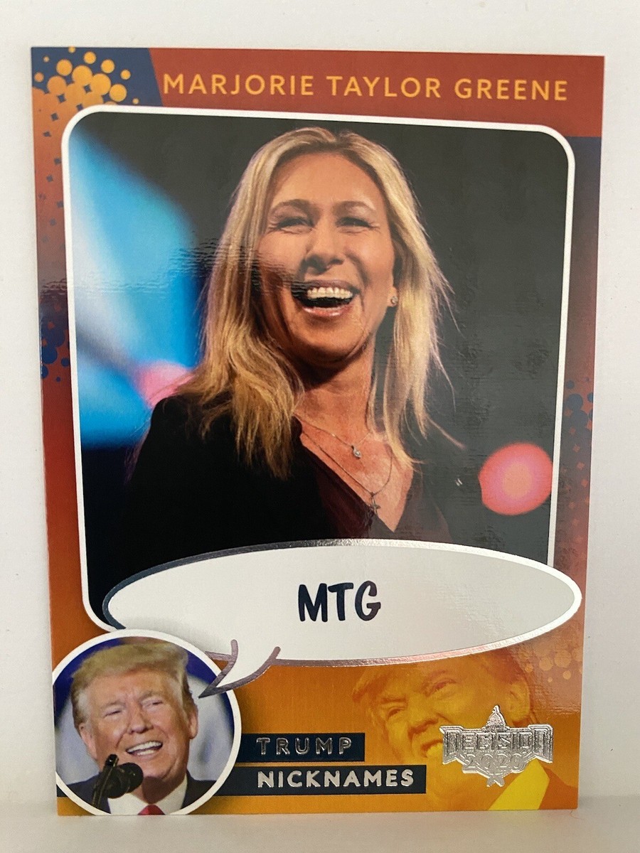 Marjorie Taylor Greene 2022 Decision Update TRUMP NICKNAMES Insert