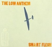 Smart Flesh Von the Low Anthem | CD | Zustand Neu