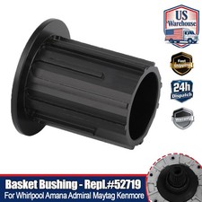 Washing Machine Basket Bushing 52719 For Whirlpool Maytag Kenmore Amana Admiral