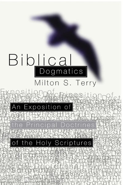 Milton Spenser Terry | Biblical Dogmatics | Taschenbuch | Englisch (2002)-image