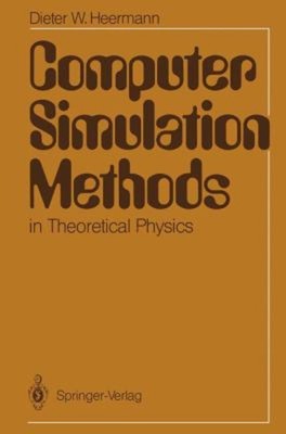 Computer Simulation Methods in Theoretical Physics Hardcover Diet