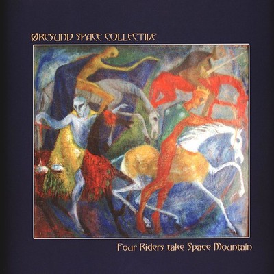 Øresund Space Collective - Four Riders Take Space Mountai (2020 - EU - Original)