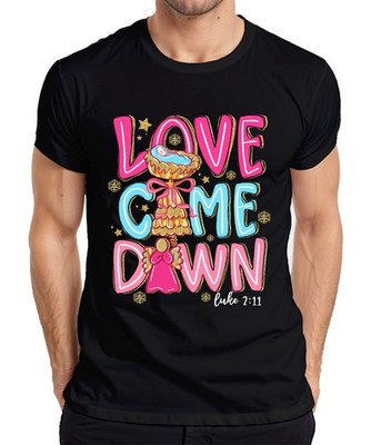Love Came Down Luke 2:11 Weihnachten Engel Baby Jesus Geschenk Herren T-Shirt