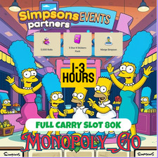   Monopoly Go  Simpsons Partners - 1 - 3H Max - Full carry Slot 80K  Cheap  