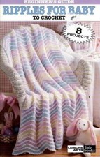 LEISURE ARTS RIPPLES FOR BABY TO CROCHET 8 PRETTY DESIGNS