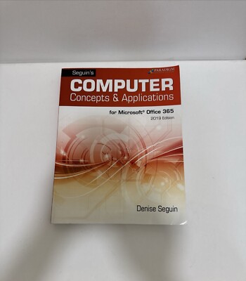 Seguin's Computer Concepts and Applications for Microsoft Office