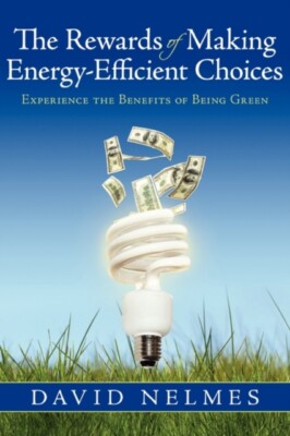 Nelmes - Rewards of Making Energy-Efficient Choices  Experience the Be - X555z
