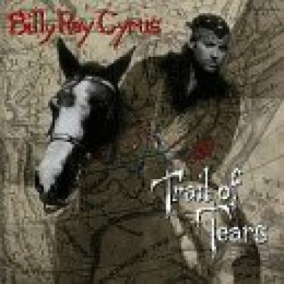 Billy Ray Cyrus Trail of tears (1996)  [CD]
