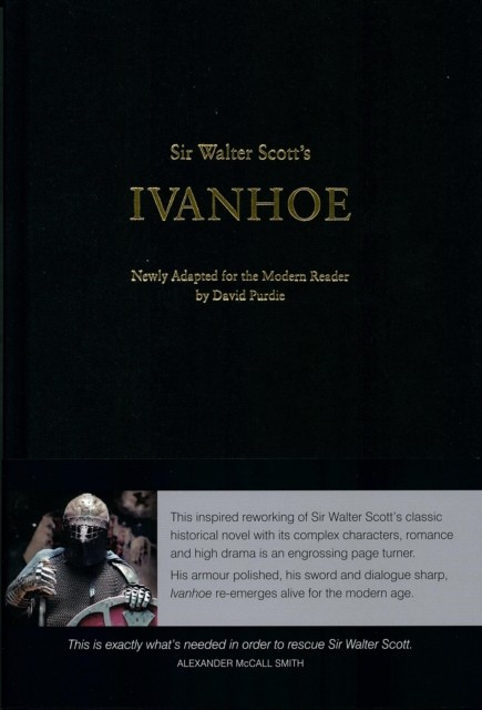 Sir Walter Scott's Ivanhoe: Newly Adapted for the  by Sir Walter Scott HARDBACK