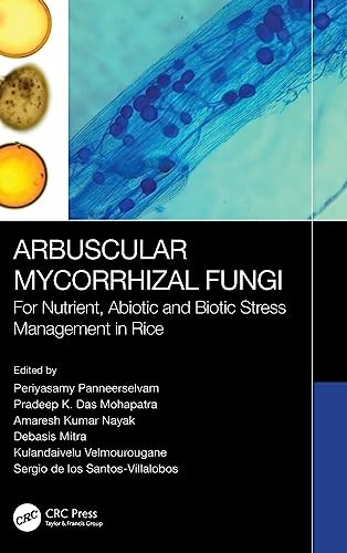 Arbuscular Mycorrhizal Fungi: For Nutrient, Abi, Mohapatra, Nayak, Panneerse..
