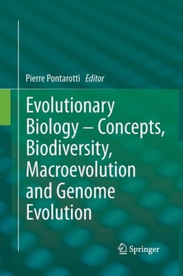 Pontarotti - Evolutionary Biology - Concepts Biodiversity Macroevolu - X555z