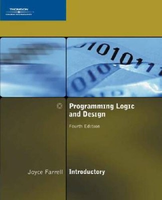 Programming Logic and Design, Introductory, Fourth Edition - ACCEPTABLE