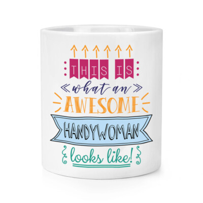 This Is What an Awesome Handywoman Sieht Wie Makeup Pinsel Bleistift Topf Best
