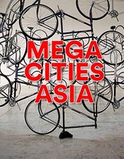 Megacities Asia by Miner, Al, Weinstein, Laura
