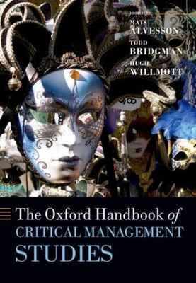Oxford Handbook of Critical Management Studies, Paperback by Alvesson, Mats (...