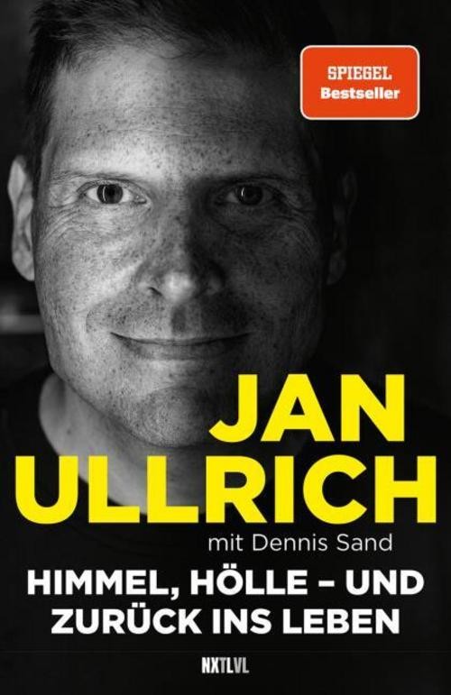 Himmel, Hölle - und zurück ins Leben - Spiegelbestseller, Jan Ullrich Biogr ...