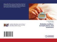 Diabetes Mellitus: Complications And Treatment Asmaa F. Aboul Naser (U. A.) Buch