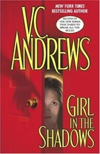 Girl in the Shadows - hardcover Andrews, V.C.