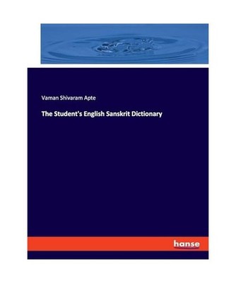 The Student's English Sanskrit Dictionary, Apte, Vaman Shivaram