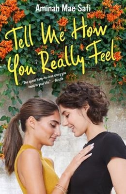 Tell Me How You Really Feel Paperback Aminah Mae Safi