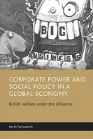 Kevin Farnsworth | Corporate Power And Social Policy In A Global Economy | Buch