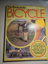 The Book Of The Bicycle HC Roger St. Pierre 1973 History Model Guidance - VG