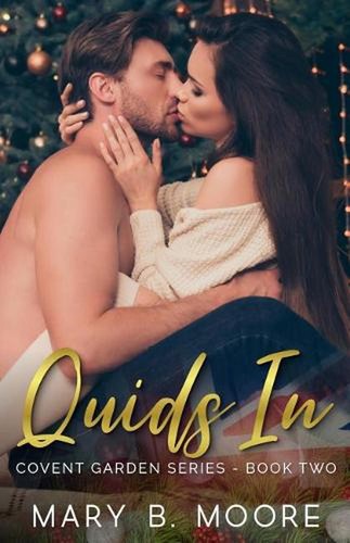 Quids In: Covent Garden Serie von Mary B. Moore (Englisch) Taschenbuch