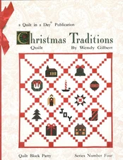 Christmas Traditions Quilt by Wendy Gilbert Quilt Book