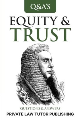 Equity & Trusts Law: Questions and ..., Publishing, Pri