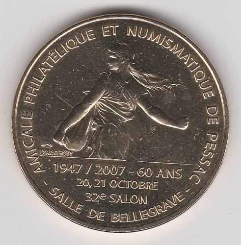 A 2007 TOKEN MEDAILLE MONNAIE DE PARIS -- 33 600 N°4 AMICALE PHILATEL. PESSAC - Picture 1 of 2