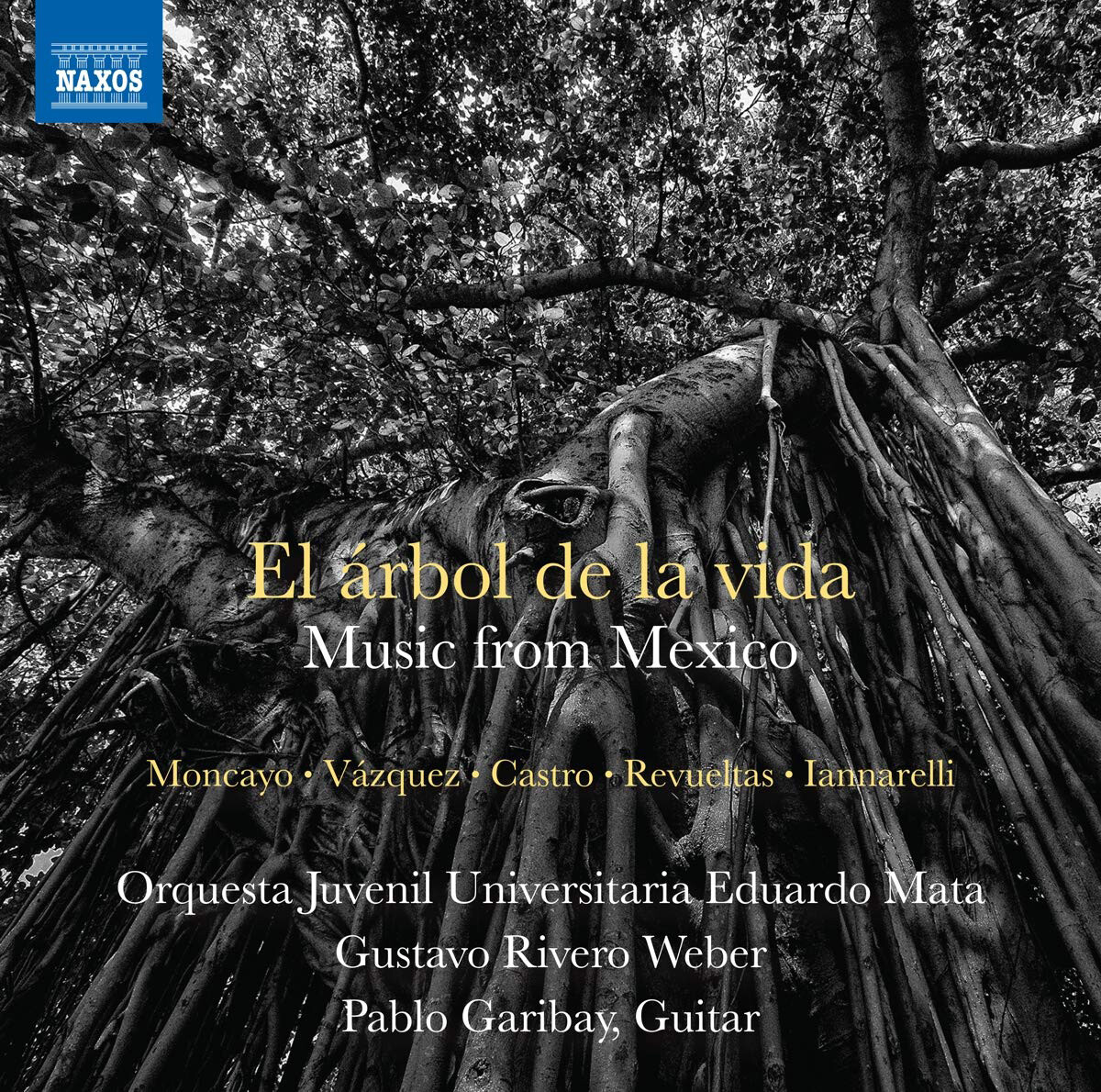 Jose Pablo Moncayo El Árbol De La Vida: Music from Mexico (CD) Album