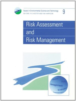 Risk Assessment and Risk Management, Hester, Harrison, Barbour 9780854042401-,