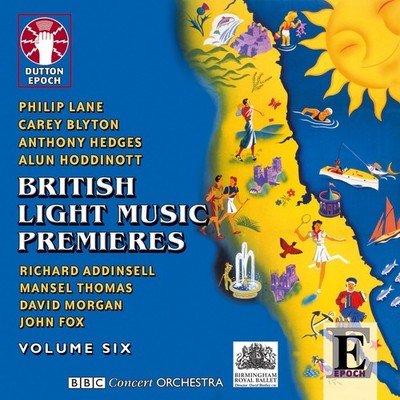 Royal Ballet Sinfonia/BBC Concert Orch. British Light Music Premieres Vol.6 (CD)