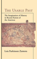 Lois Parkinson Zamora The Usable Past (Gebund...