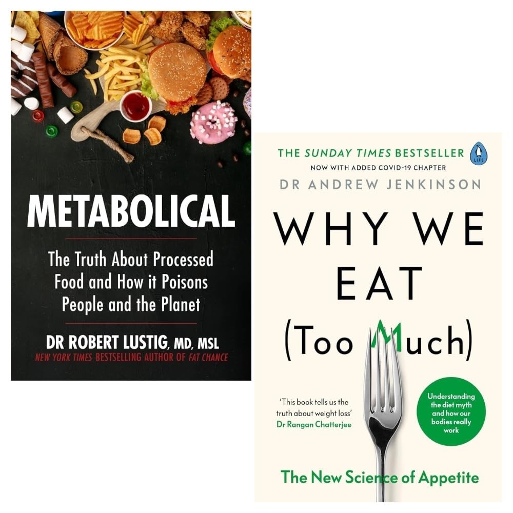 Why We Eat (Too Much)Andrew Jenkinson, Metabolical Dr Robert Lustig 2 Books Set