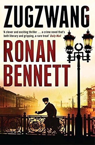 Zugzwang by Ronan Bennett (Paperback) New Book