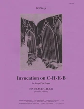 Invocation C-h-e-b For Organ - Invocation C-h-e-b For Organ - Cho