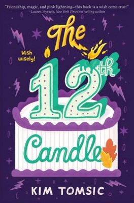 The 12th Candle Hardcover Kim Tomsic